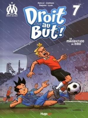 Livre OM "Droit au But : La mal&eacute;diction de Nino" Tome 7