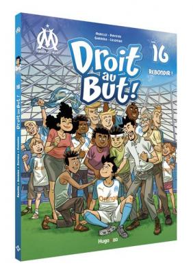 Livre OM "Droit au But : Rebondir" Tome 16