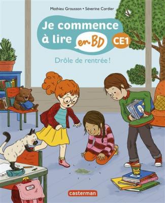 Je Commence &Agrave; Lire En Bd - Ce1 - Dr&ocirc;le De Rentr&eacute;e !