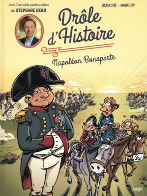 Dr&ocirc;le d'Histoire - tome 2 Napol&eacute;on Bonaparte (2)