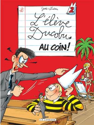 Fournisseur Cultura L'&eacute;l&egrave;ve Ducobu T.2 : Au Coin !