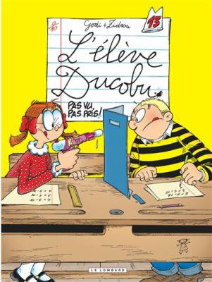 L'&eacute;l&egrave;ve Ducobu Tome 13 - Pas Vu, Pas Pris !