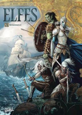 Terres D'arran : Elfes Tome 21 - Renaissance