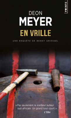 Une enqu&ecirc;te de Benny Griessel. En vrille