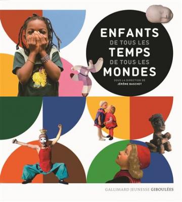 Enfants de tous les temps, de tous les mondes