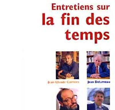 Entretiens sur la fin des temps