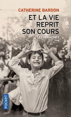 Les D&eacute;racin&eacute;s - Et La Vie Reprit Son Cours - 1967-1979