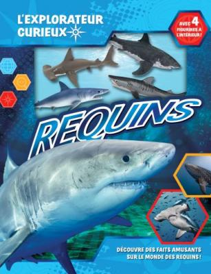  L'explorateur Curieux - Requins