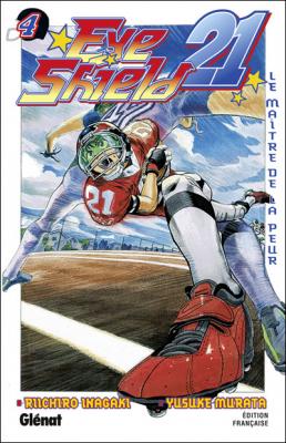 Eyeshield 21 - Tome 04 - Le ma&icirc;tre de la peur (Manga)