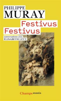 Festivus Festivus / Conversations avec Elisabeth Levy