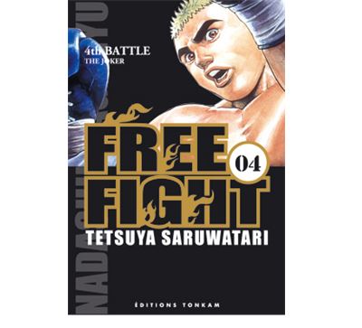 Free Fight - New Tough - Tome 4 : 4th Battle - Match Contact