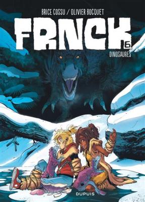 FRNCK - Tome 6 - Dinosaures (BD)