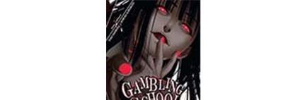 Gambling School Tome 01 (Manga)