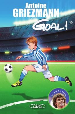 Goal ! - tome 5 Le tout pour le tout (Jeunesse)