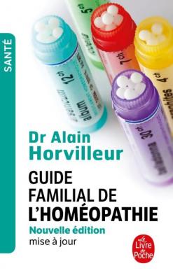 Guide familial de l'hom&eacute;opathie (Poche)