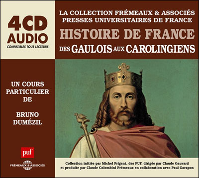Histoire De France : Des Gaulois Aux Carolingiens