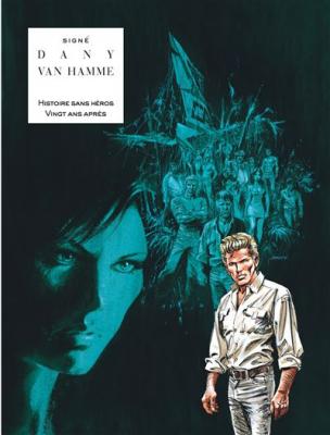 Histoire sans h&eacute;ros&nbsp;; Vingt ans apr&egrave;s