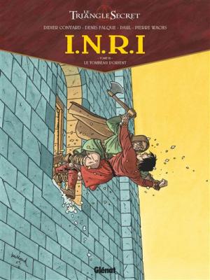 Inri Le Triangle Secret Tome 3 - Le Tombeau D'orient