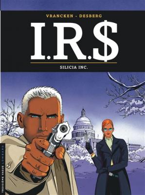 I.R.S - Tome 5 - Silicia Inc. (BD)