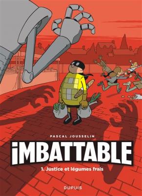 Imbattable - Justice et l&eacute;gumes frais 