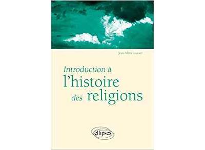 Introduction &agrave; l'histoire des religions