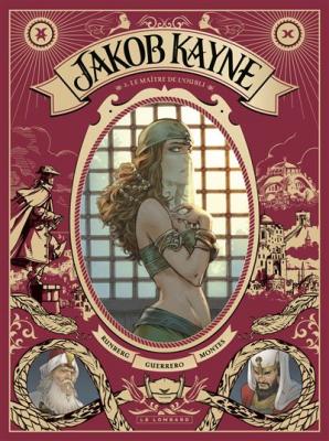 Jakob Kayne - Tome 2 - Le Ma&icirc;tre de l'oubli