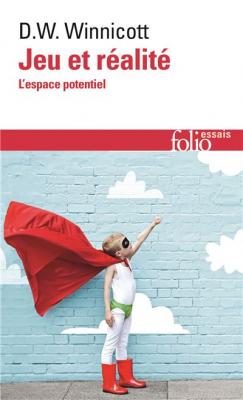 Jeu et r&eacute;alit&eacute; - L'espace potentiel (Poche)