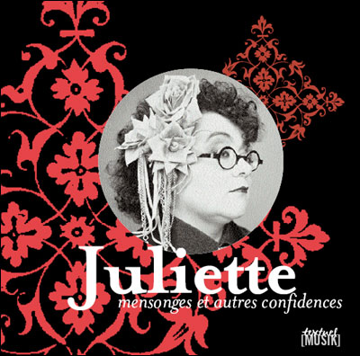 Juliette - Mensonges Et Autres Confidences