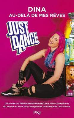 Just Dance - Au-del&agrave; de mes r&ecirc;ves