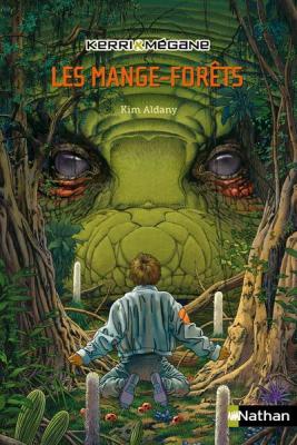Kerri et M&eacute;gane Les Mange-For&ecirc;ts Nathan Poche num&eacute;ro 36 (Poche)