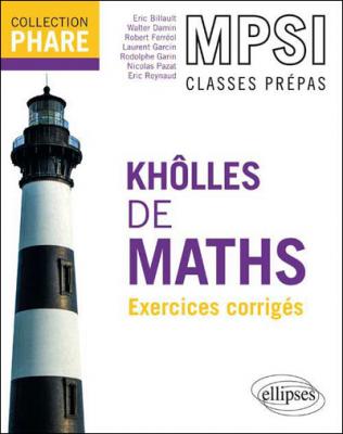 Kh&ocirc;lles de maths MPSI - Exercices corrig&eacute;s