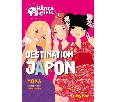 Kinra Girls - Destination Japon - tome 5 (Jeunesse)
