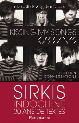 Kissing my Songs - Textes &amp; conversations (Broch&eacute;)