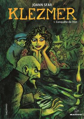 Klezmer tome 1 - conqu&ecirc;te de l'est