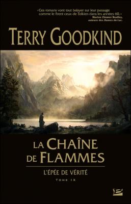 L'&Eacute;p&eacute;e de V&eacute;rit&eacute;, tome 9 : La Cha&icirc;ne de Flammes