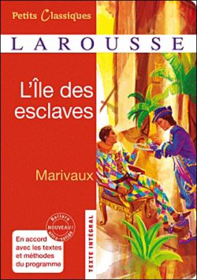 L'&icirc;le des esclaves - lyc&eacute;e (Poche)