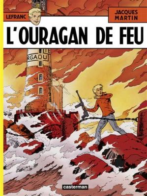 Lefranc, tome 2 : L'Ouragan de feu