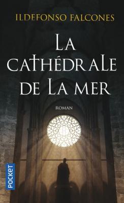 La cath&eacute;drale de la mer (Poche)