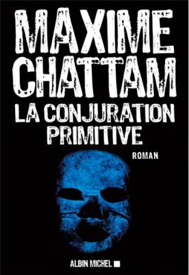 La Conjuration primitive (Grand format)
