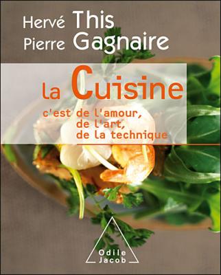 La Cuisine - C'est De L'amour, De L'art, De La Technique