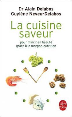 La Cuisine Saveur - Pour Mincir En Beaut&eacute; Gr&acirc;ce &Agrave; La Morpho-Nutrition