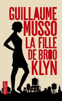 La Fille de Brooklyn - Musso Guillaume - Livres - Litt&eacute;rature Romans