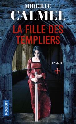 La Fille des Templiers - tome 1 (Poche)