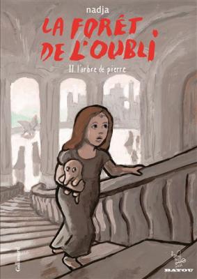 La for&ecirc;t de l'oubli (Tome 2-L'arbre de pierre)
