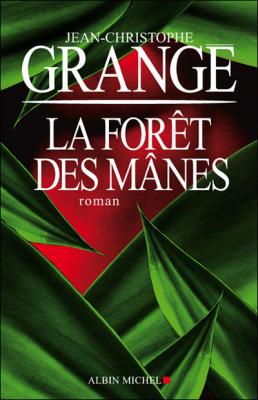 La For&ecirc;t des M&acirc;nes (Grand format)
