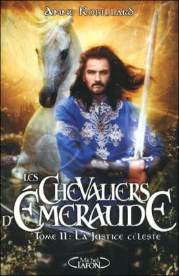 Les Chevaliers d'Emeraude T11 La justice c&eacute;leste (Jeunesse)
