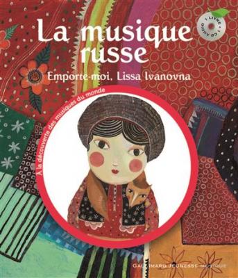 La musique russe: Emporte-moi, Lissa Ivanovna