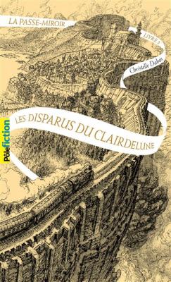 La Passe-miroir - Les disparus du Clairdelune (Jeunesse)