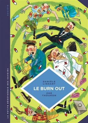 La petite B&eacute;d&eacute;th&egrave;que des Savoirs - Tome 28 - Le Burn out