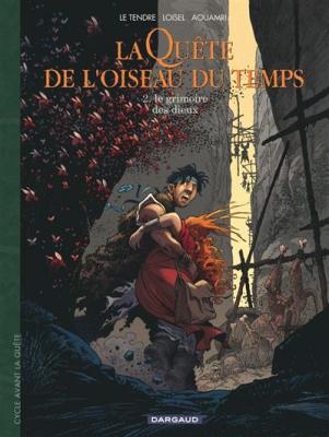 La Qu&ecirc;te de l'Oiseau du Temps - Avant la Qu&ecirc;te - Le Grimoire des Dieux